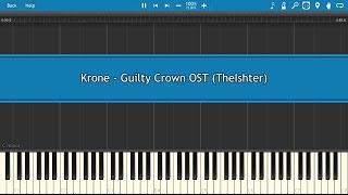 Krone  Guilty Crown OST TheIshter Piano Tutorial [upl. by Sackville]