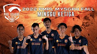 SEM9 ᛁ 2022 PMPL MYSGPH FALL Minggu Ketiga ᛁ PUBGMOBILE pubgm esports SEM9 SEM9onfire [upl. by Buckie433]