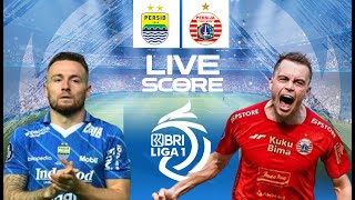 🔴 LIVE SCORE  PERSIB BANDUNG VS PERSIJA JAKARTA  LIGA 1 INDONESIA [upl. by Areikahs]