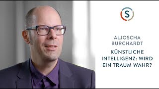 Aljoscha Burchardt Künstliche Intelligenz – Wird ein Traum wahr [upl. by Ursel]