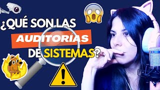 ¿Qué es una AUDITORÍA de SISTEMAS 🔍🕵🏼💻 [upl. by Quinby]