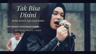 Tak Bisa Disini  Shella Ikhfa X Jeje Official MV [upl. by Ezarras781]