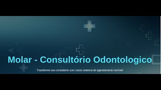 Agenda Online para Consultório Odontológico Molar [upl. by Brasca]