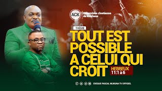 TOUT EST POSSIBLE A CELUI QUI CROIT AVEC JC MULAMBA SOLUTION  DIMANCHE 27 OCT [upl. by Yenterb]