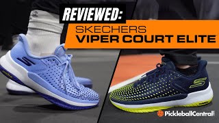 Reviewed Viper Court Elite Pickleball Shoe from Skechers [upl. by Elledoj75]