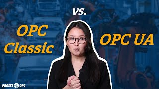 Learn OPC UA Basics 2 OPC UA vs OPC Classic [upl. by Ellinad]