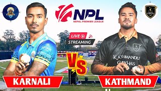 Karnali Yaks vs Kathmandu Gurkhas  NPL Live From Tu Ground  Karnali vs Kathmandu [upl. by Ettener]