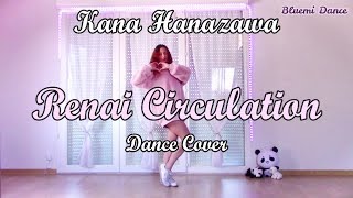 Kana Hanazawa  Renai Circulation Dance Cover  Bluemi [upl. by Lardner259]