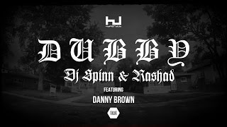 DJ Spinn amp DJ Rashad Dubby Feat Danny Brown Hyperdub 2015 [upl. by Tyrone608]