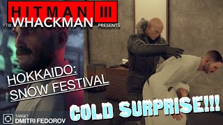 Hitman 3  Hokkaido Snow Festival Cold Surprise  Silent Assassin Suit Only [upl. by Pouncey]