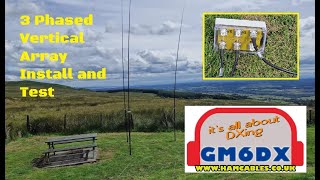 GM6DX  3 Phased Vertical Array install and test [upl. by Araminta]