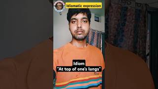 At top of ones lungs meaning  idiomatic expression Pawan sir english idioms learnenglish [upl. by Joselow387]