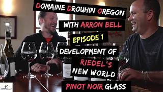 Riedel New World Pinot Noir Glass w Arron Bell of Domaine Drouhin Oregon [upl. by Ehc]