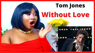 TOM JONES  Without Love  First Time Reaction tomjones withoutlove [upl. by Cuhp]