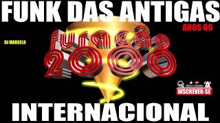 FUNK DAS ANTIGAS FURACAO 2000 ANOS 80 SO RELIQUIA DO FUNK [upl. by Arramat]