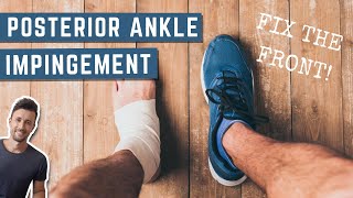 Fixing Posterior Ankle Impingement From the Front  SelfDiagnose  Exercises to Fix [upl. by Esela702]