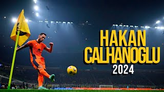 Hakan Calhanoglu 2024  Highlights  ULTRA HD [upl. by Drofnats387]