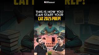 How to Start Preparing for CAT 2025 🤔 MustWatch Before Start CAT 2025 Preparation ⚠️ shorts [upl. by Eemyaj]