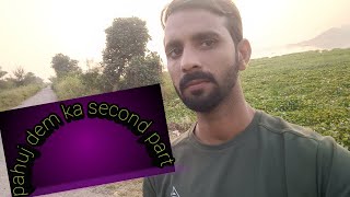 New vlog pahuj dem ka doosra part vlog vedeo vlog [upl. by Esina347]