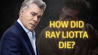 How did Ray Liotta die [upl. by Zug]