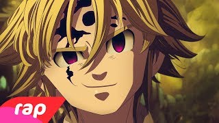 Rap do Meliodas Nanatsu no Taizai  EU SOU O CAPITÃO  NERD HITS [upl. by Nahguav]