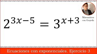 ECUACIONES CON EXPONENCIALES APLICANDO LOGARITMOS EJEMPLO 3 Video 96 [upl. by Nirak]