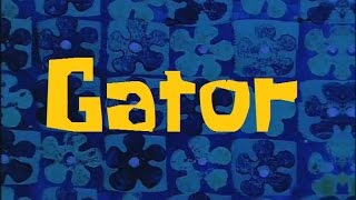 SpongeBob Production Music Gator [upl. by Sparrow76]