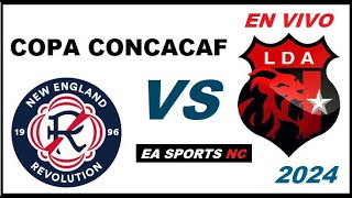 🔴New England vs Alajuelense en vivo  Octavos de Final  Copa Concacaf [upl. by Natalee]