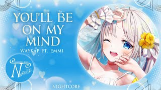 Nightcore  Youll Be On My Mind Lyrics [upl. by Berna854]