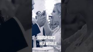 HEJ WESELE 👰🤵 DISCOPRINCE wesele discopolo folk disco dance biesiada akordeon dc [upl. by Esom988]