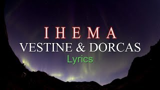 IHEMA  Vestine amp Dorcas Official Lyrics 2025 [upl. by Suruat]