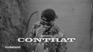 Samara  Contrat Freestyle [upl. by Sarid]