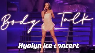 220903 Body Talk  Hyolyn iCE Concert [upl. by Nylyoj]