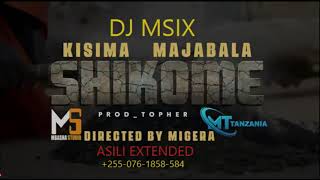 93 Kisima  Shikome Extended 255761858584 By Dj Msix [upl. by Arluene]