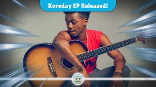 Korede Bello Drops Highly Anticipated Koreday EP A Musical Journey of Growth and Soul [upl. by Adnilram857]