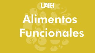 Alimentos Funcionales ¿Qué son [upl. by Lorens]