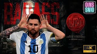 LEO  Badass  Messi Version  2023 Edition  SN10 Studios messi leo [upl. by Niwre]