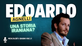 Edoardo Agnelli Una storia iraniana [upl. by Cock683]