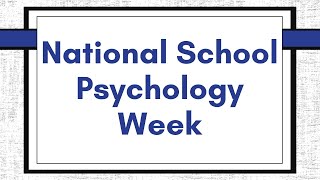 2024 National School Psychology Week [upl. by Quintin]