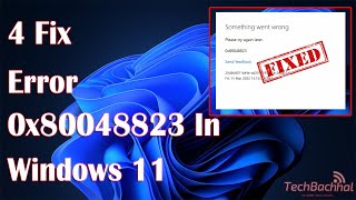 Fix Error 0x80048823 in Windows 11 [upl. by Kannry108]