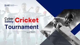 SAVE Presents  Cyber Safety Cricket Tournament  Corporate Tournament 2024 [upl. by Naerda337]