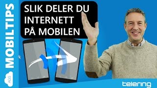 Hvordan dele internett med mobilen på iPhone og Android [upl. by Vento914]