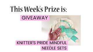 Winners Announced Knitters Pride Mindful Needle Sets [upl. by Ocirne487]