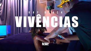 Kayblack  Vivências Prod Wall Hein [upl. by Zela]