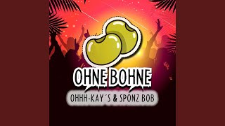 Ohne Bohne [upl. by Airetahs]