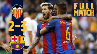 FULL MATCH Dramatic late win on the road Valencia 23 Barça 2016 [upl. by Trini]