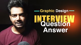 Graphic Design Interview Question and Answers  Yogi arts [upl. by Karola]