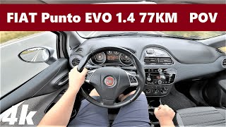 Fiat Punto EVO 14 77KM 2009 POV DRIVE Test amp Acceleration  Good City Car  4K 45 [upl. by Im622]