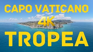 ITALIA BELLA  CAPO VATICANO e TROPEA 4K Calabria Italy [upl. by Reger142]