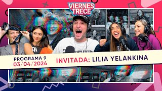 LILIA YELANKINA pasó por ViernesTrece 😃👔 PROGRAMA 9 del 030424 [upl. by Rhea]